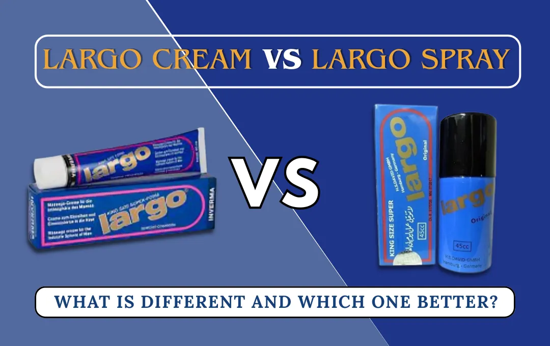 Largo cream vs Largo spray