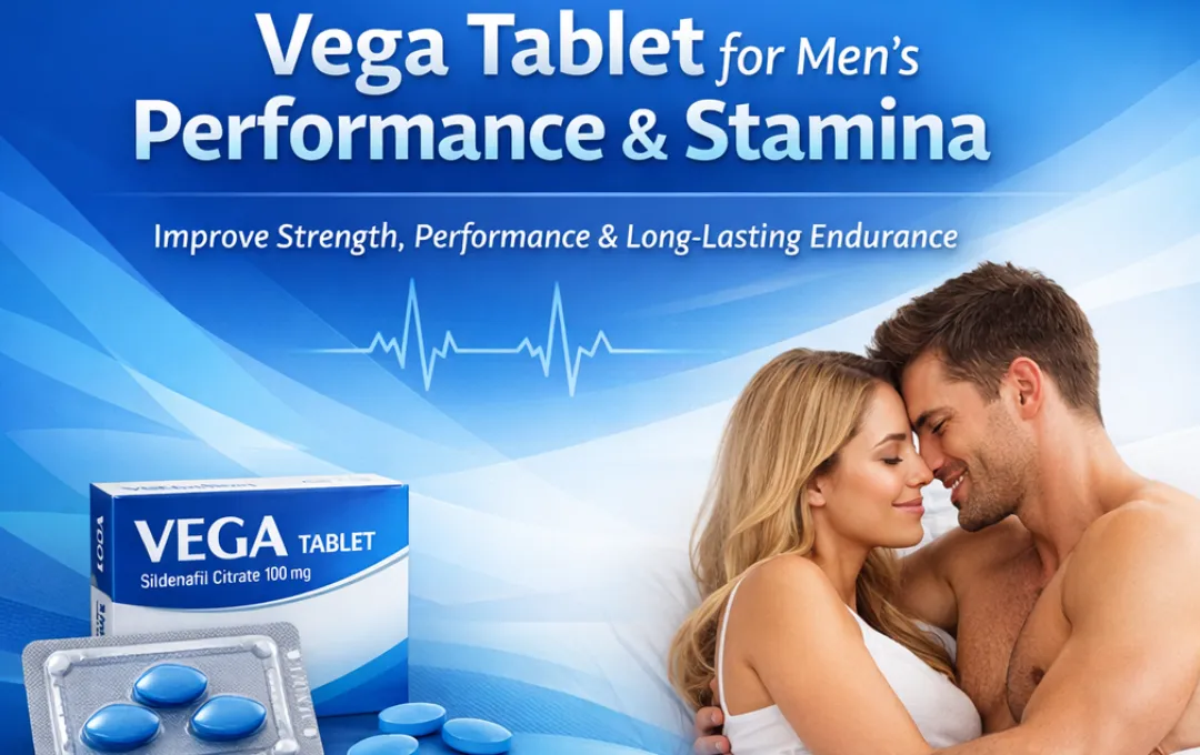 Vega Tablet for Improving Sexual Stamina